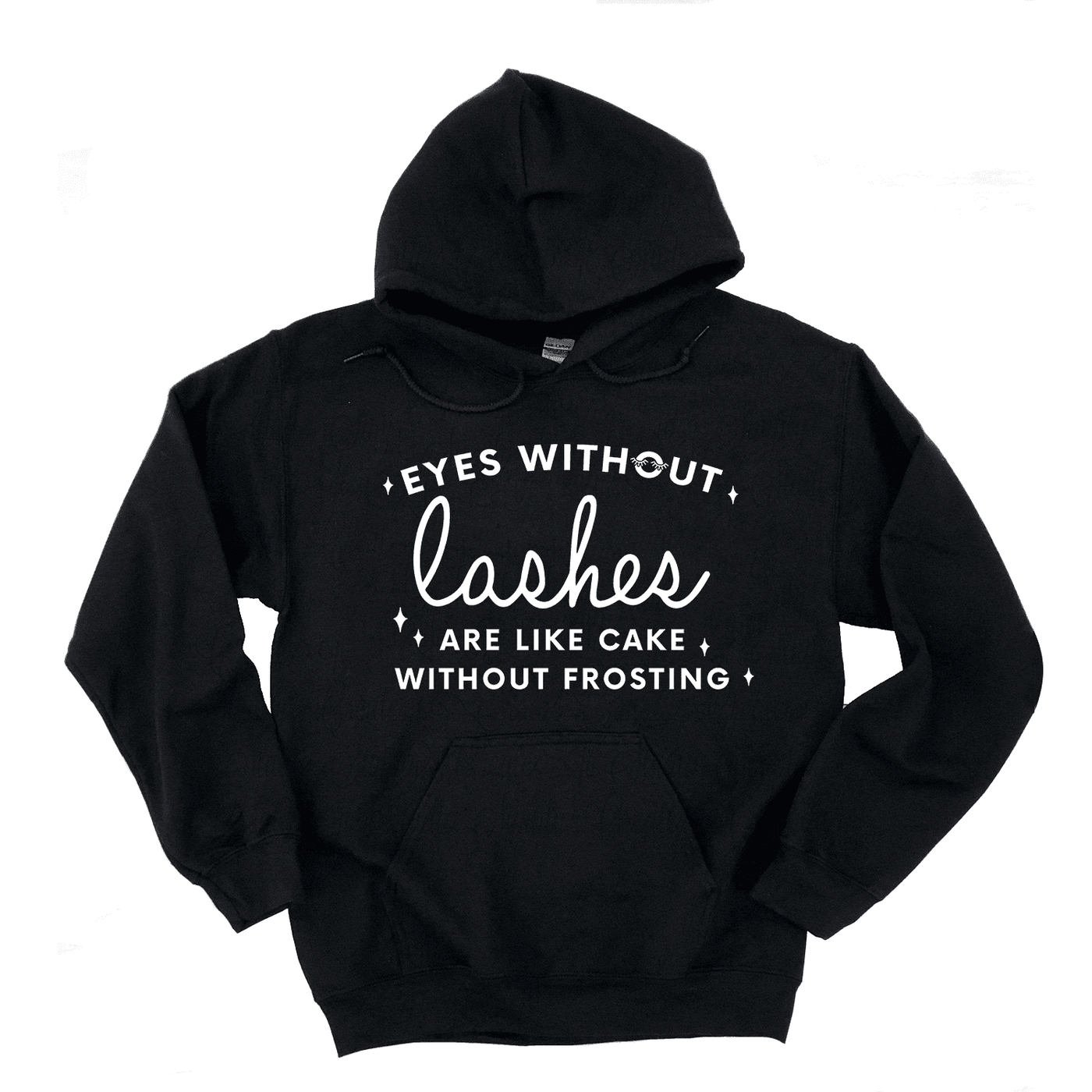 Eyes Without Lashes Are Like Cake Without Frosting Hoodie - Eyesy Lash